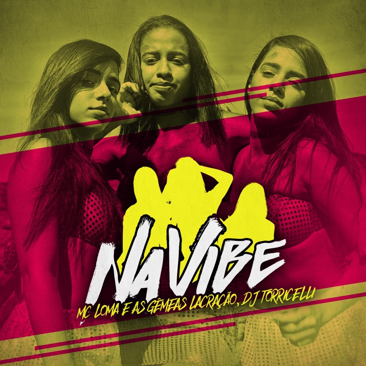 Mc Loma e As Gêmeas Lacração — Na Vibe cover artwork