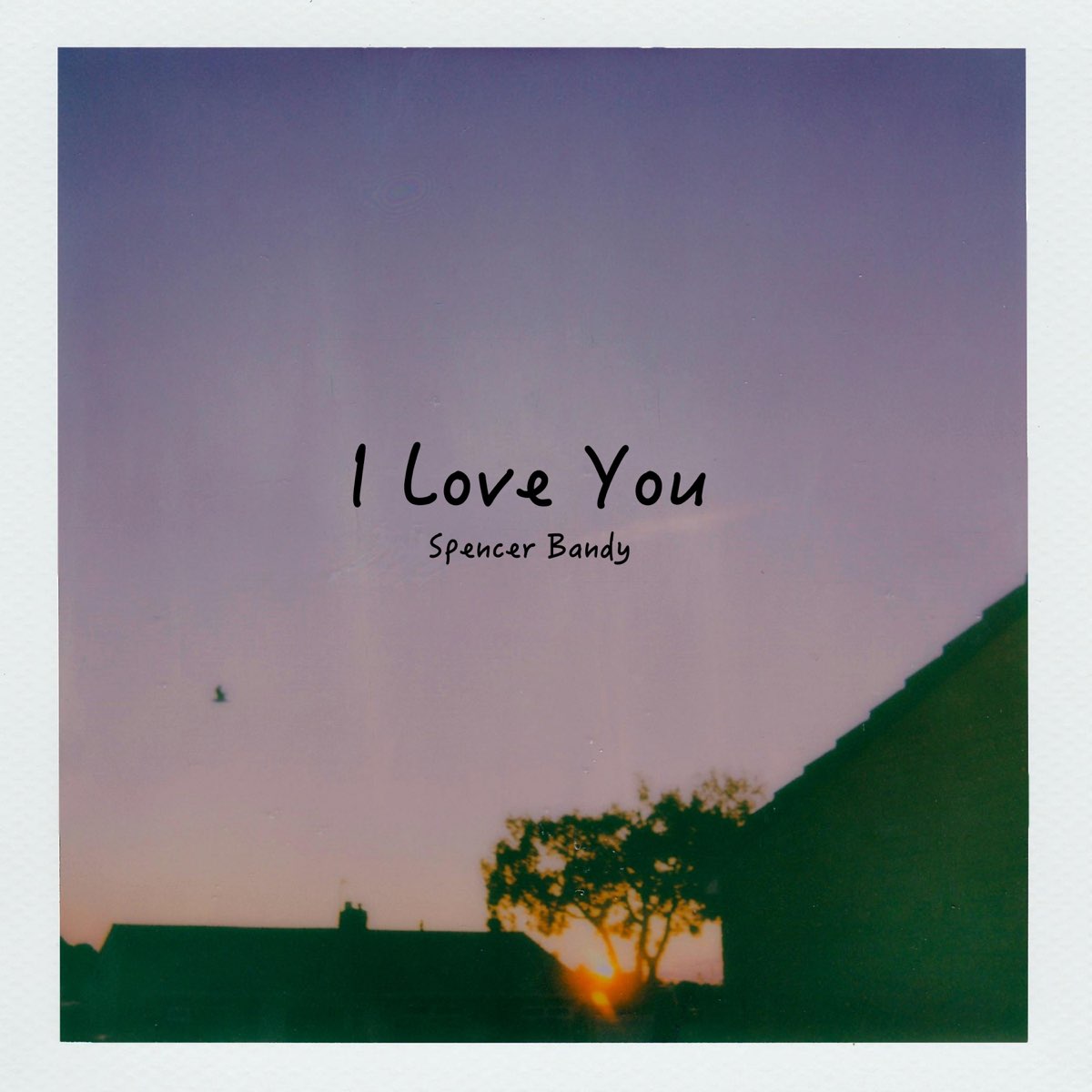 Spencer Bandy — I Love You cover artwork