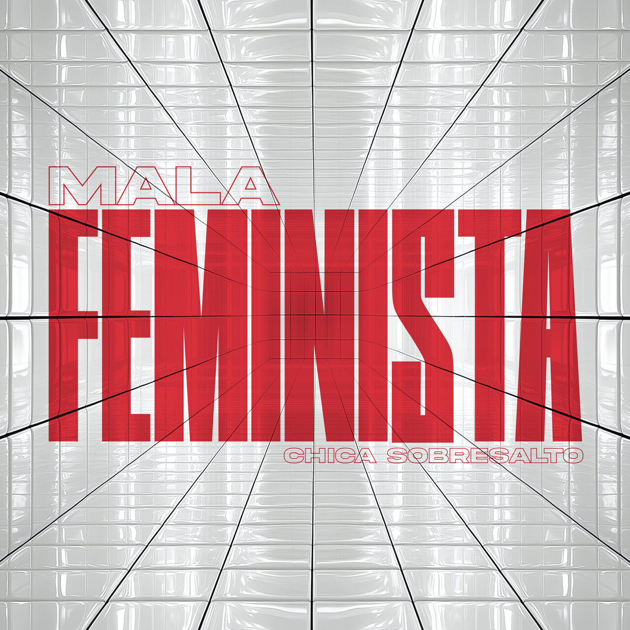 Chica Sobresalto — Mala Feminista cover artwork