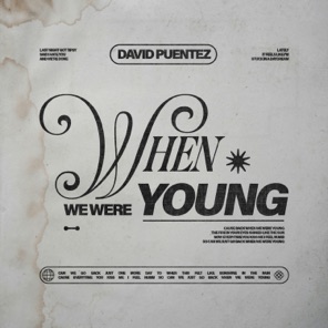David Puentez — When We Were Young cover artwork