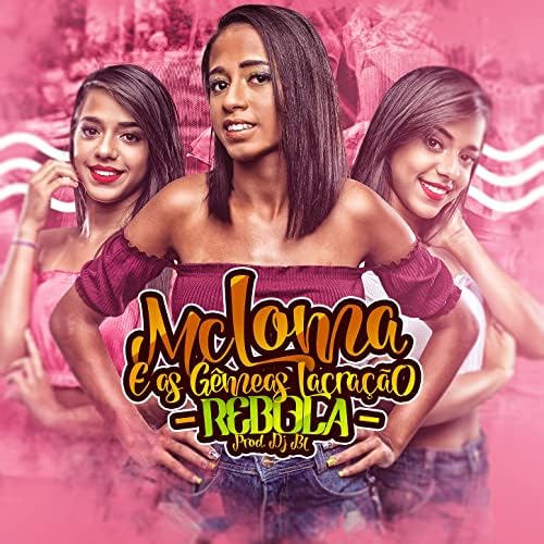 Mc Loma e As Gêmeas Lacração — Rebola cover artwork