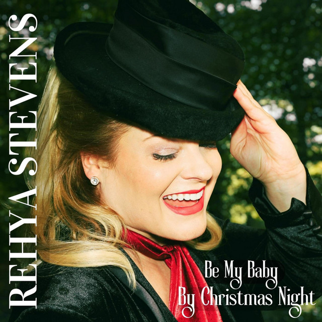 Rehya Stevens — Be My Baby By Christmas Night cover artwork
