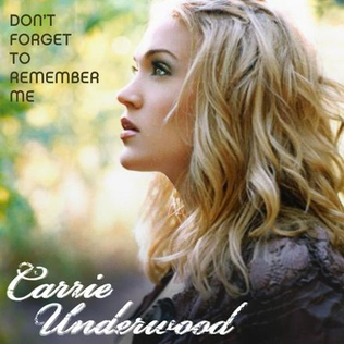 Carrie Underwood — Don&#039;t Forget to Remember Me cover artwork