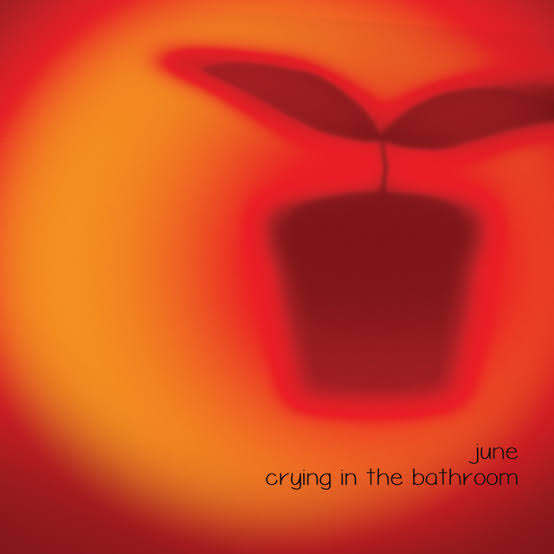 June — Crying In The Bathroom cover artwork
