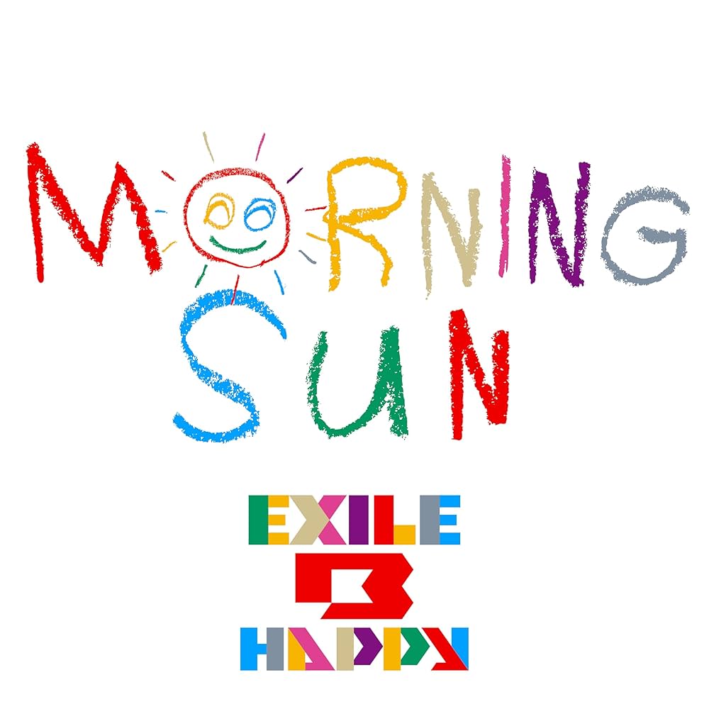 EXILE B HAPPY — MORNING SUN cover artwork