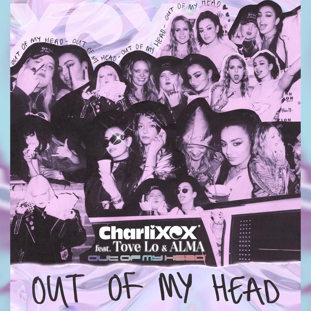 Charli xcx featuring Tove Lo & ALMA — Out of My Head cover artwork