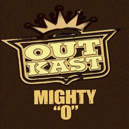 OutKast — Mighty O cover artwork