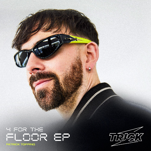 Patrick Topping 4 For The Floor EP cover artwork