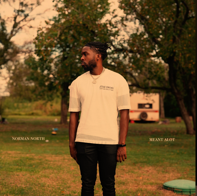 Norman North — Meant Alot cover artwork