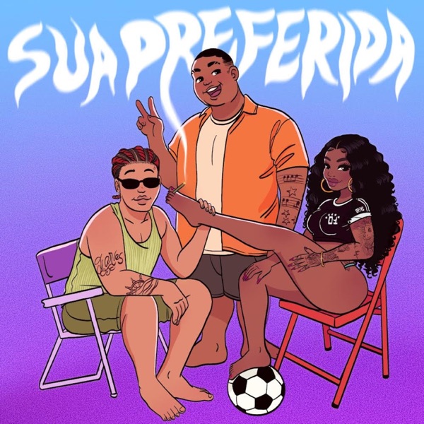LUDMILLA featuring Wiu & Kevin O Chris — Sua Preferida cover artwork
