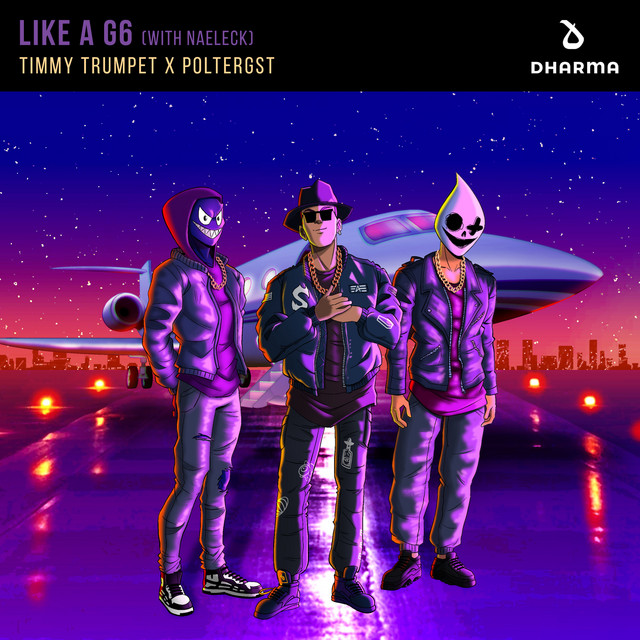 Timmy Trumpet, POLTERGST, & Naeleck — Like A G6 cover artwork