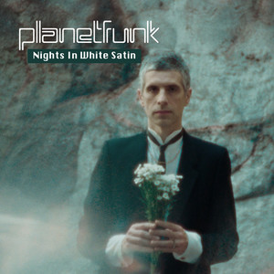 Planet Funk — Nights In White Satin cover artwork