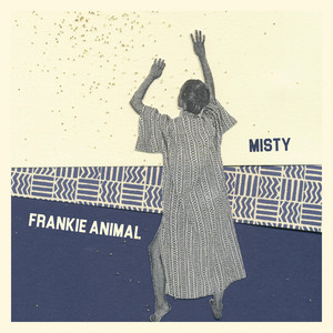 Frankie Animal — (Can&#039;t Keep Calling) Misty cover artwork