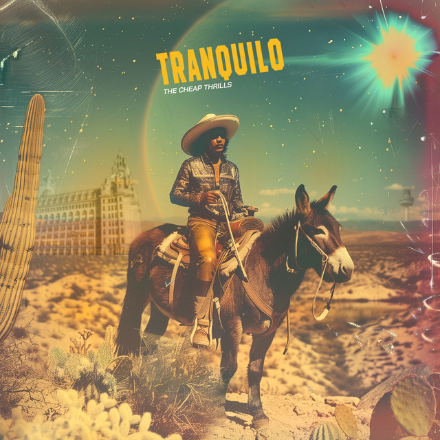 The Cheap Thrills — Tranquilo cover artwork