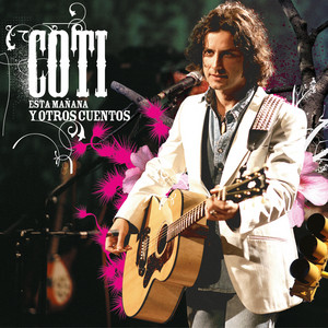 Coti Esta Mañana y Otros Cuentos cover artwork