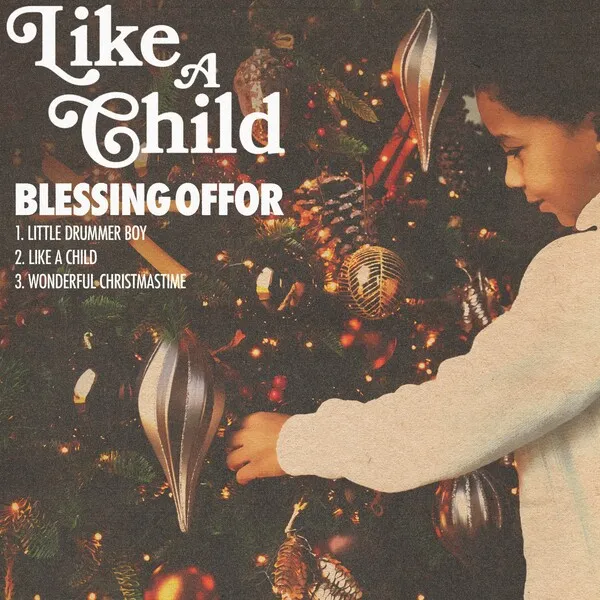 Blessing Offor — Like a Child cover artwork