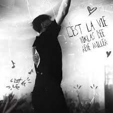 Niklas Dee featuring René Miller — C&#039;est la vie cover artwork
