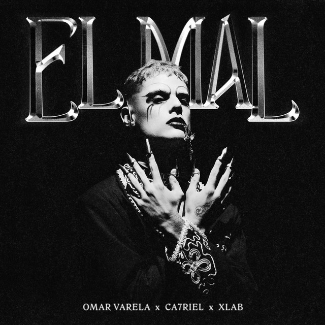 Omar Varela, CA7RIEL, & XLAB — El Mal cover artwork