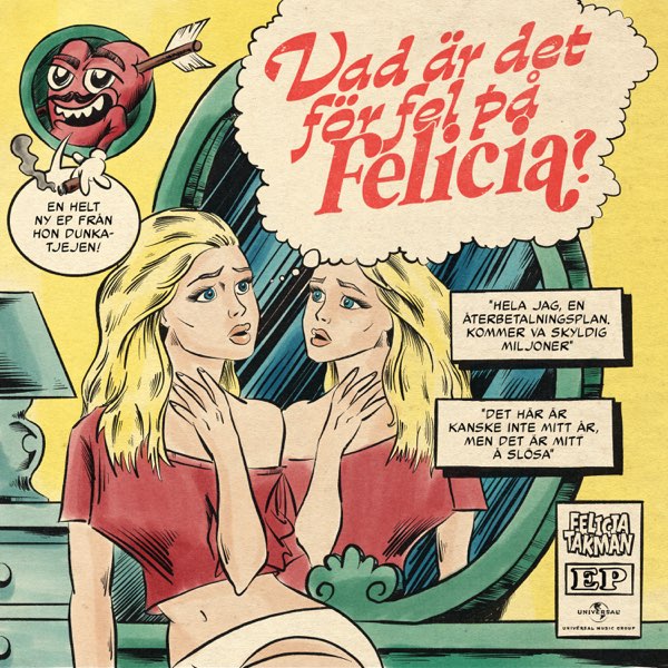 Felicia Takman — Vad är det för fel på Felicia? cover artwork