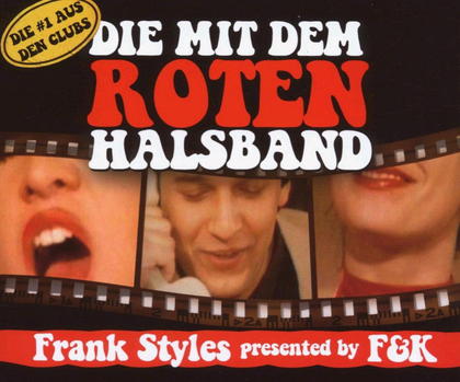 Frank Styles presented by F&amp;K — Die mit dem roten Halsband cover artwork