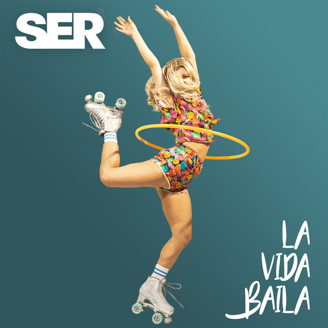 SER La vida baila cover artwork