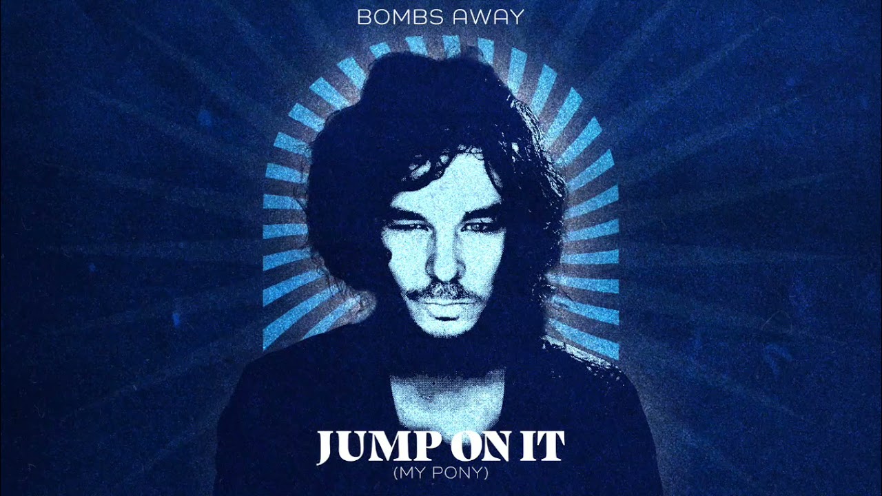 Bombs Away — Jump On It (My Pony) cover artwork