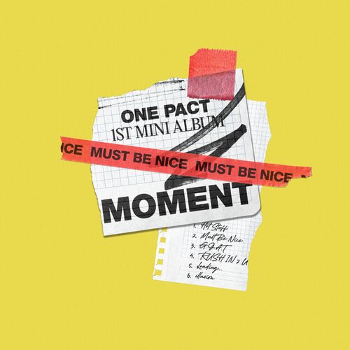 ONE PACT — Must Be Nice cover artwork