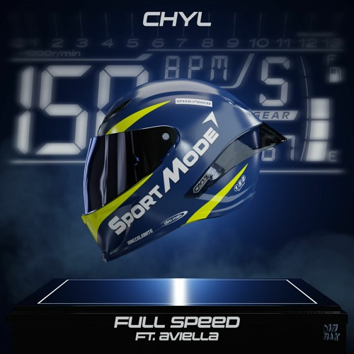 CHYL featuring Aviella — Full Speed cover artwork