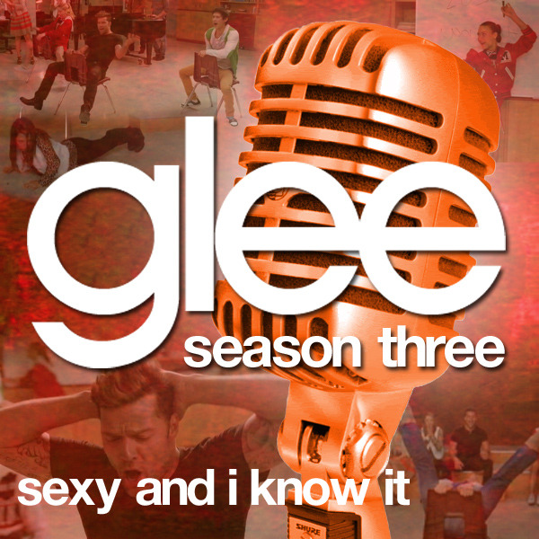 Glee Cast featuring Ricky Martin — Sexy And I Know It cover artwork