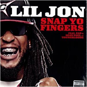 Lil Jon featuring E-40 & Sean Paul of the YoungBloodZ — Snap Yo Fingers cover artwork