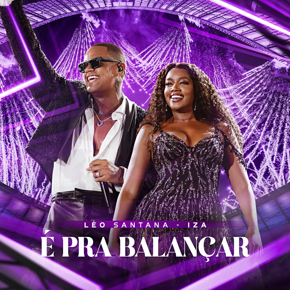 Léo Santana featuring IZA — É Pra Balançar (Ao Vivo) cover artwork