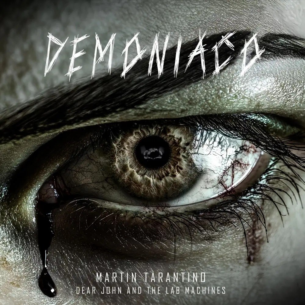 Martin Tarantino featuring Dear John and the Lab Machines — Demoniaco cover artwork
