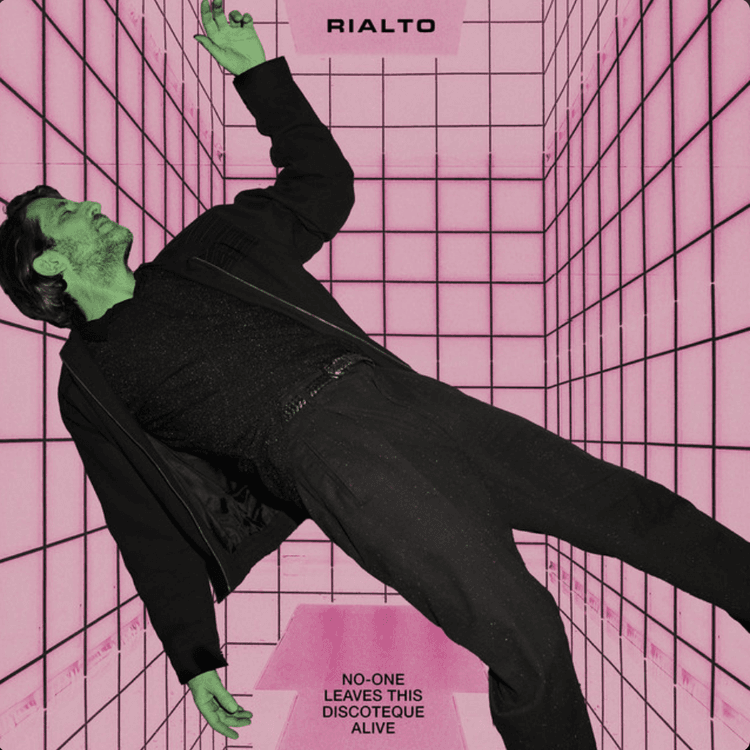 Rialto No One Leaves This Discotheque Alive cover artwork