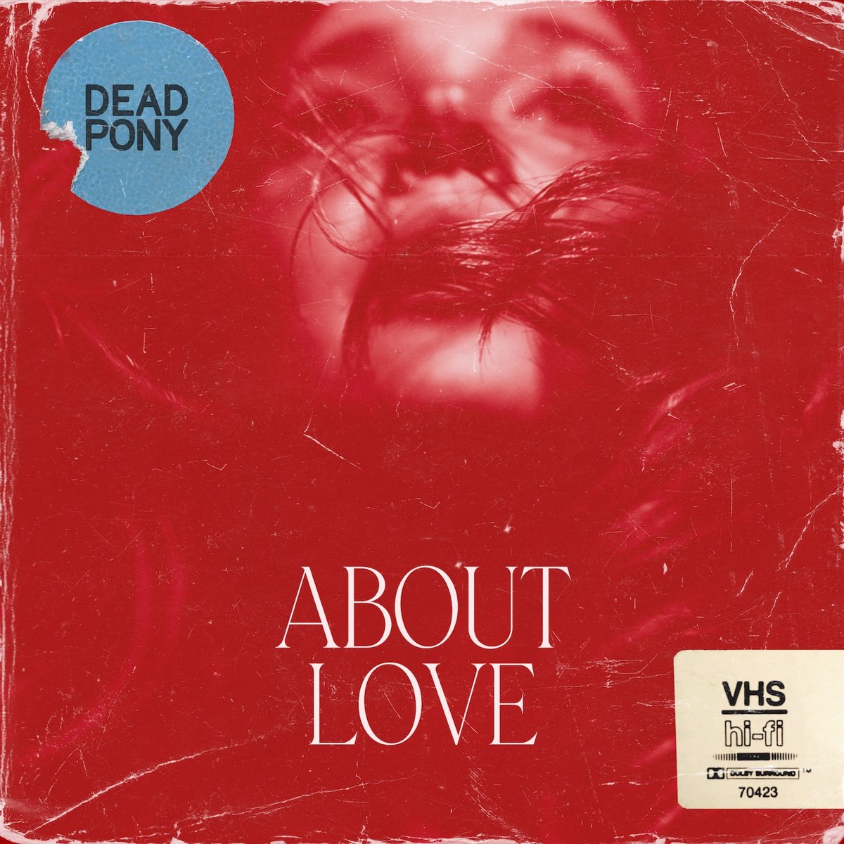 Dead Pony — About Love cover artwork