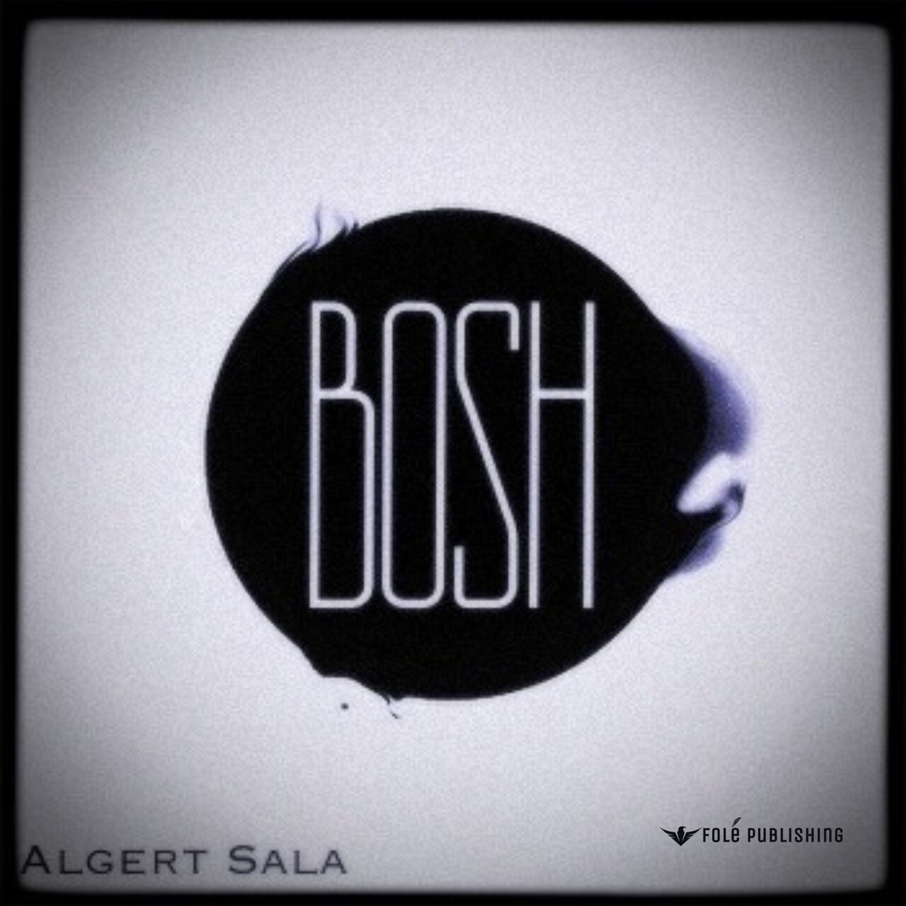 Algert Sala — BOSH cover artwork