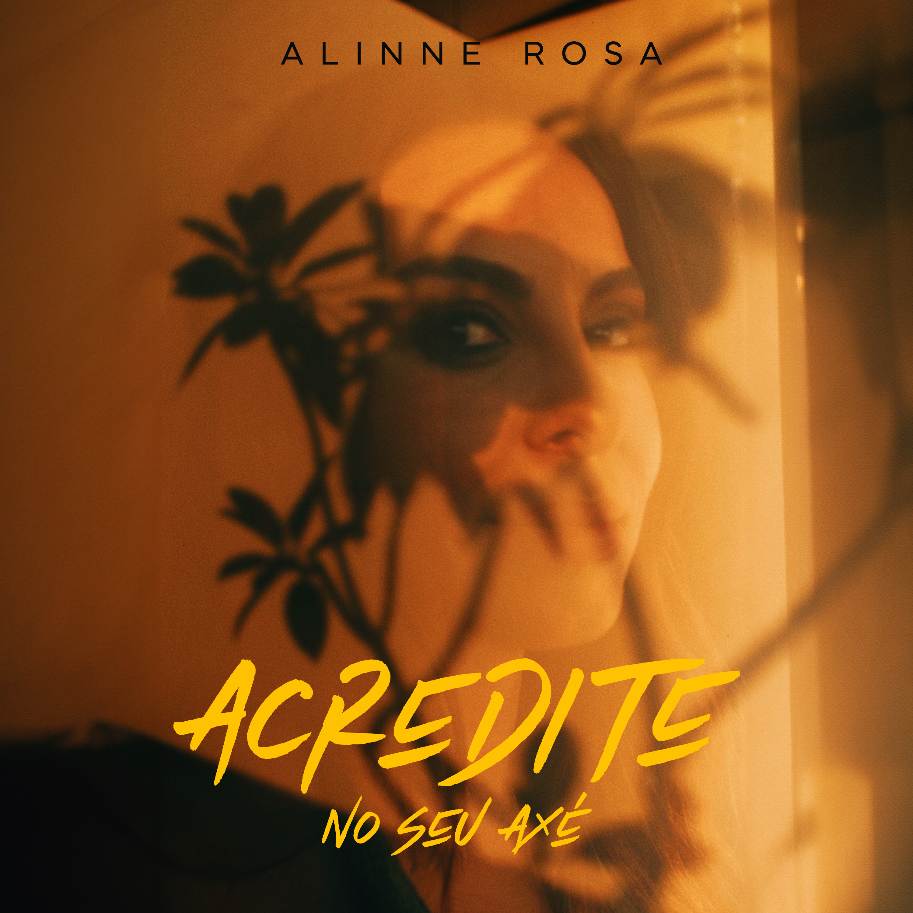 Alinne Rosa — Acredite no Seu Axé cover artwork