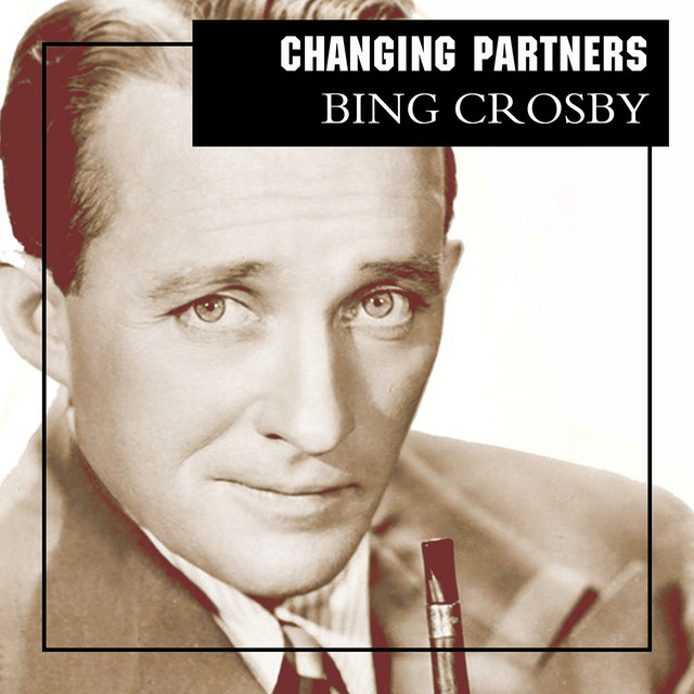 Bing Crosby — Changing Partners cover artwork