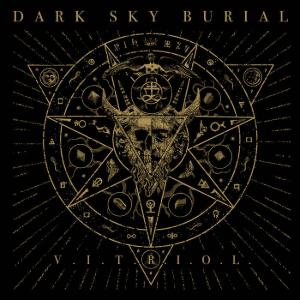 Dark Sky Burial V​.​I​.​T​.​R​.​I​.​O​.​L cover artwork