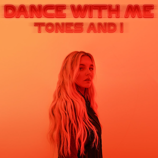 Tones and I — Dance With Me cover artwork