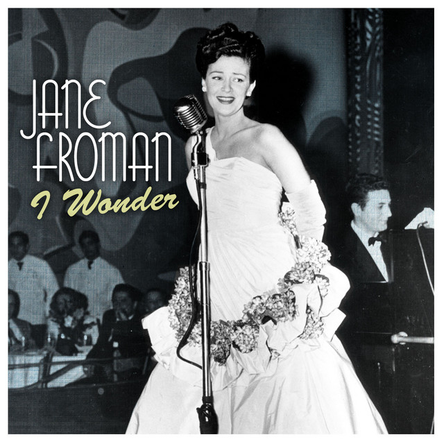 Jane Froman — I Wonder cover artwork
