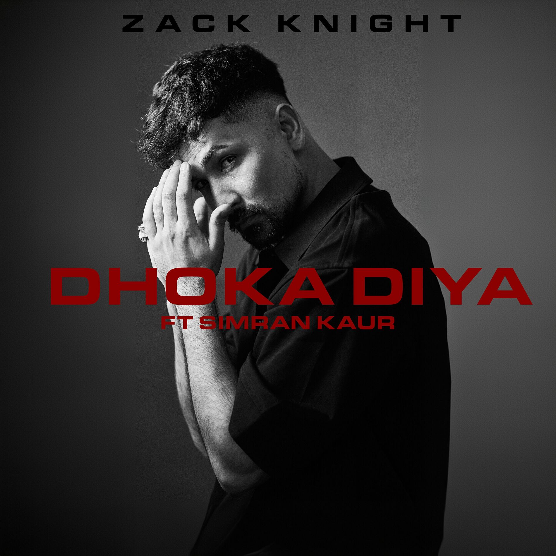 Zack Knight featuring Simran Kaur — Dhoka Diya cover artwork