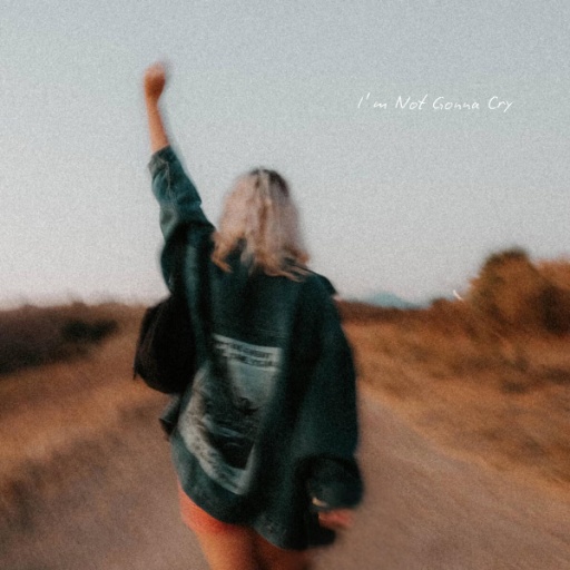 JESSIA — I&#039;m Not Gonna Cry cover artwork