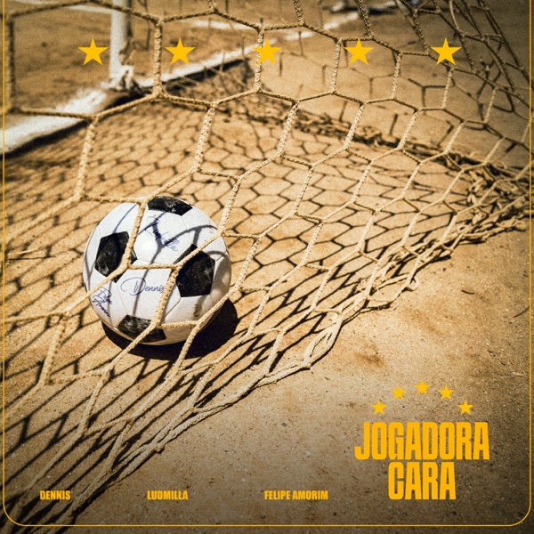 Dennis featuring LUDMILLA & Felipe Araujo — Jogadora Cara cover artwork