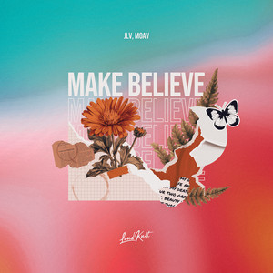 JLV featuring Moav — Make Believe cover artwork