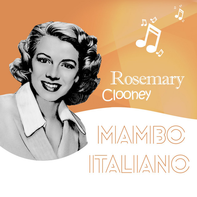Rosemary Clooney & The Mellomen — Mambo Italiano cover artwork