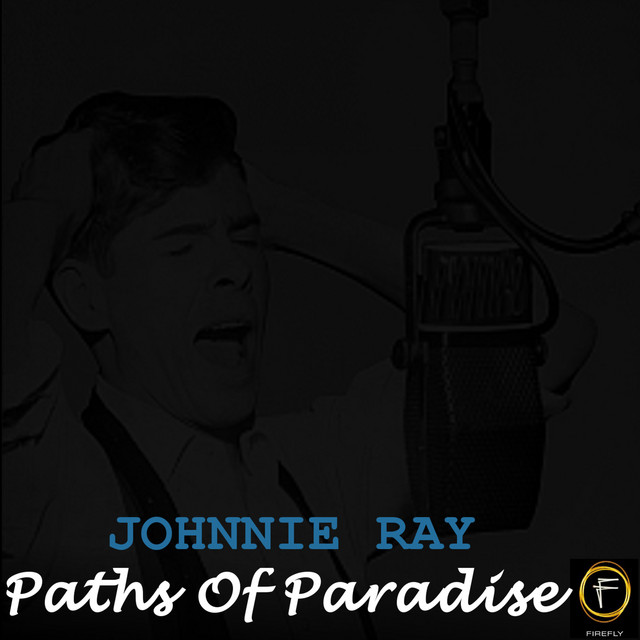 Johnnie Ray — Paths Of Paradise cover artwork