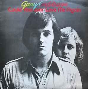 Gary &amp; Dave — Could You Ever Love Me Again cover artwork