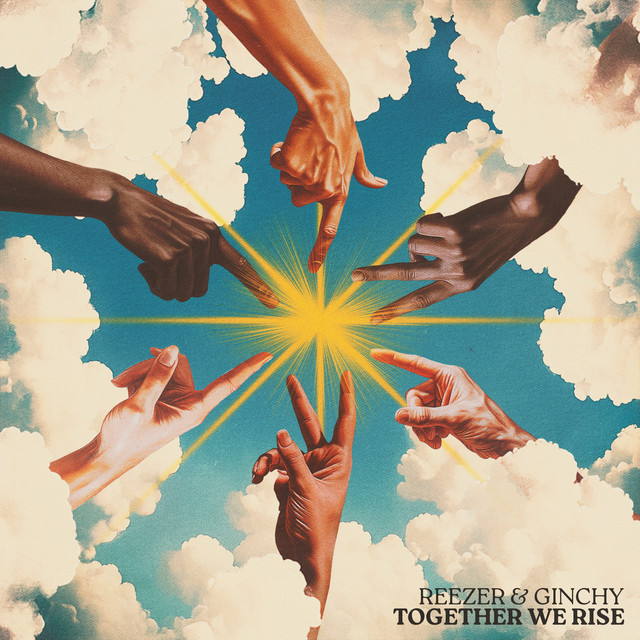 Reezer & Ginchy — Together We Rise cover artwork