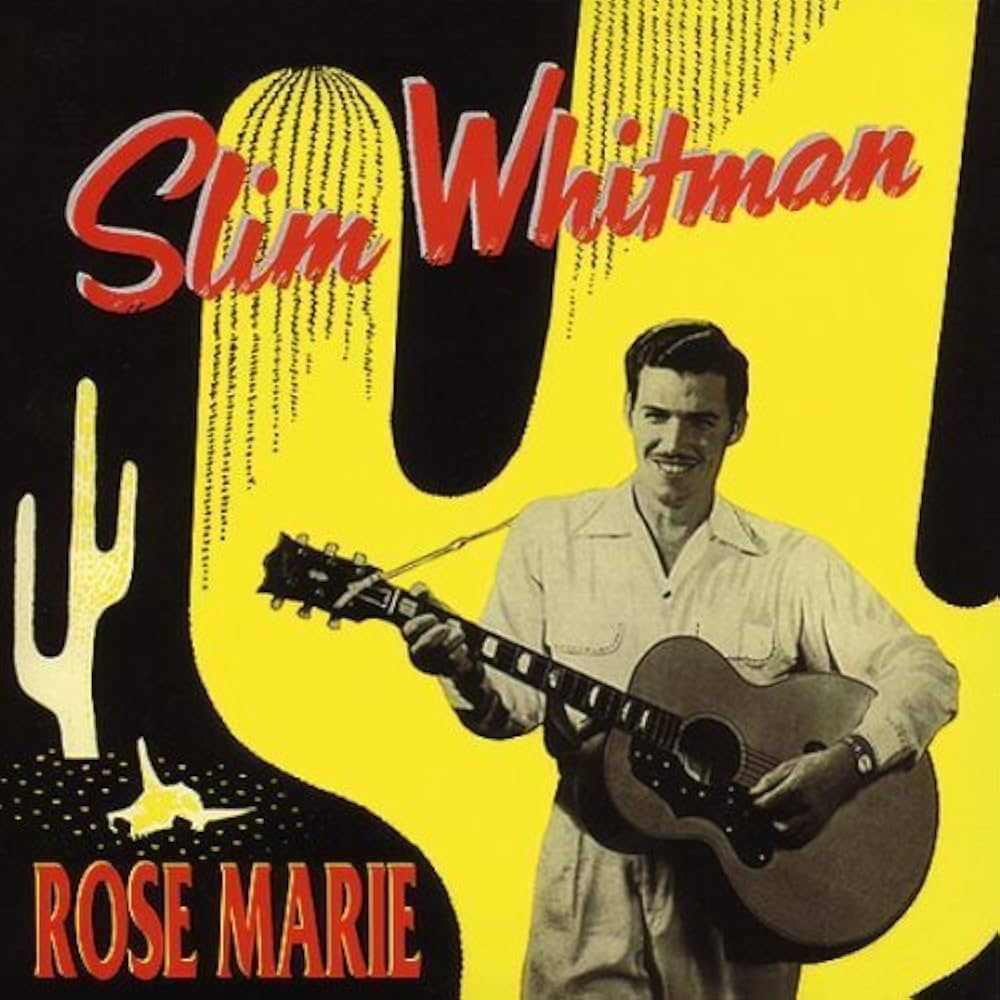 Slim Whitman — Rose Marie cover artwork