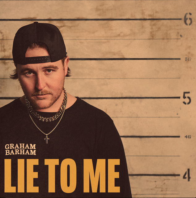 Graham Barham — LIE TO ME cover artwork